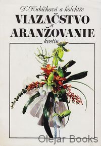 Viazačstvo a aranžovanie kvetín