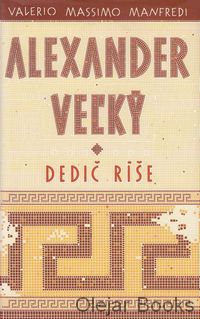 Alexander Veľký 1: Dedič ríše