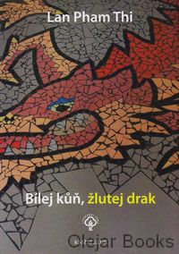 Bílej kůň, žlutej drak