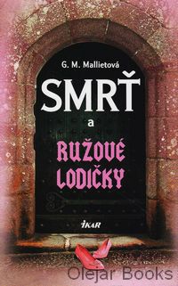 Smrť a ružové lodičky