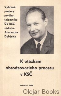 K otázkam obrodzovacieho procesu v KSČ