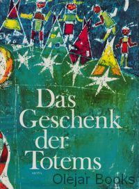 Das Geschenk der Totems