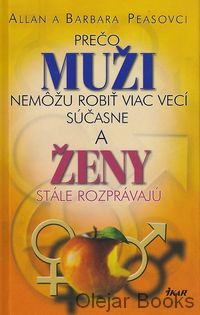 Prečo muži nemôžu robiť viac vecí súčasne a ženy stále rozprávajú