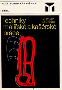Techniky malířské a kašérské práce