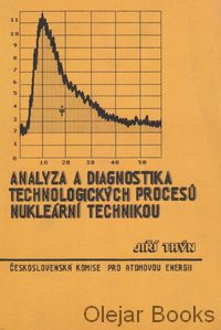Analýza a diagnostika technologických procesů nukleární technikou
