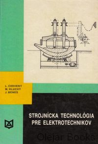Strojnícka technológia pre elektrotechnikov