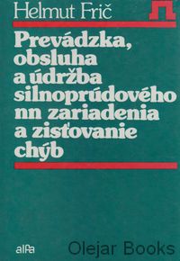 Prevádzka, obsluha a údržba silnoprúdového nn zariadenia a zisťovanie chýb