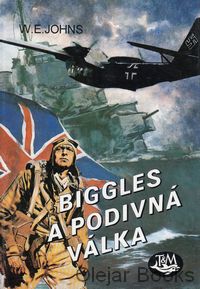 Biggles a podivná válka