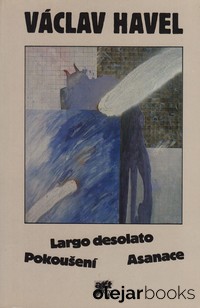 Largo desolato; Pokoušení; Asanace