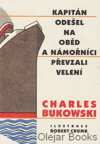 Kapitán odešel na oběd a námořníci převzali velení