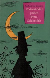 Podivuhodný příběh Petra Schlemihla
