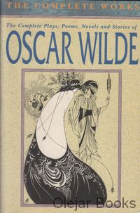 Oscar Wilde The Complete Works
