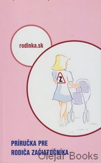 Príručka pre rodiča začiatočníka