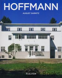 Josef Hoffmann 1870 - 1956