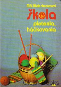 Škola pletenia, háčkovania