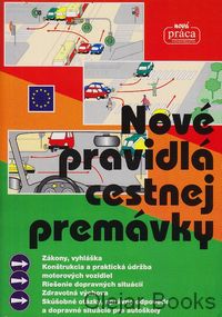 Nové pravidlá cestnej premávky