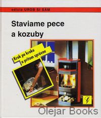 Staviame pece a kozuby