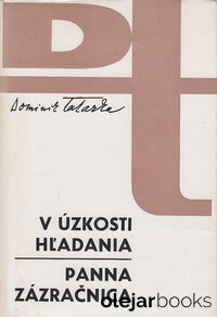 V úzkosti hľadania, Panna Zázračná