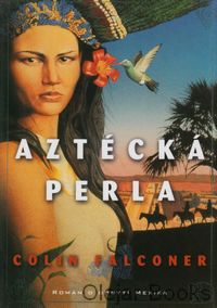 Aztécká perla