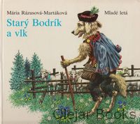 Starý Bodrík a vlk