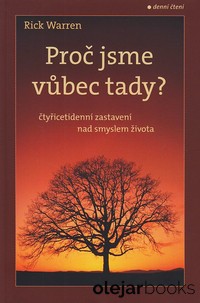 Proč jsme vůbec tady?