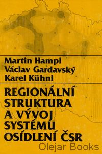 Regionální struktura a vývoj systému osídlení ČSR