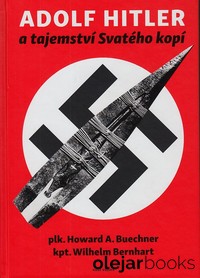 Adolf Hitler a tajemství Svatého kopí