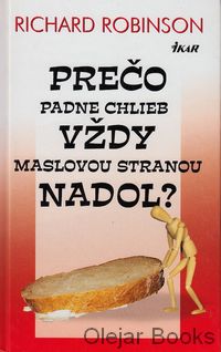 Prečo padne chlieb vždy maslovou stranou nadol?