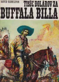 Tisíc dolárov za Buffala Billa