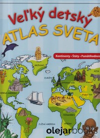 Veľký detský atlas sveta