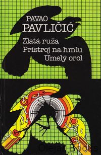 Zlatá ruža; Prístroj na hmlu; Umelý orol