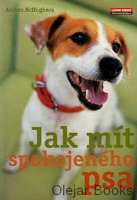 Jak mít spokojeného psa