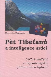 Pět Tibeťanů a inteligence srdcí