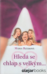 Hledá se chlap s velkým...