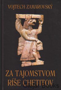 Za tajomstvom ríše Chetitov