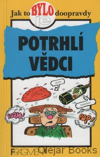 Potrhlí vědci