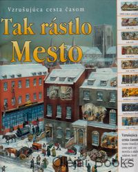 Tak rástlo mesto