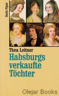 Habsburgs verkaufte Töchter