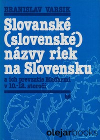 Slovanské (slovenské) názvy riek na Slovensku