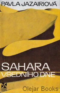 Sahara všedního dne