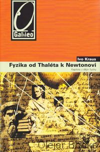 Fyzika od Thaléta k Newtonovi