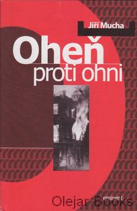 Oheň proti ohni