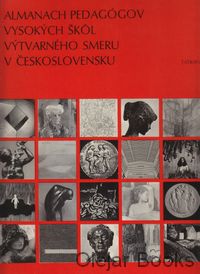 Almanach pedagógov vysokých škôl výtvarného smeru v Československu