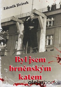 Byl jsem brněnským katem