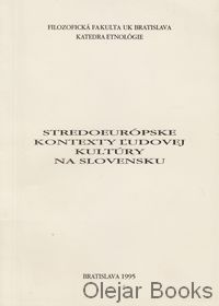 Stredoeurópske kontexty ľudovej kultúry na Slovensku