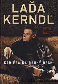 Laďa Kerndl - kariéra na druhý dech