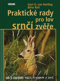Praktické rady pro lov srnčí zvěře