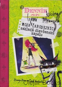 Denník kocúra Atramenta 2: Moja lenivá čarodejnica zakladá dievčenskú kapelu