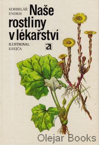 Naše rostliny v lékařství
