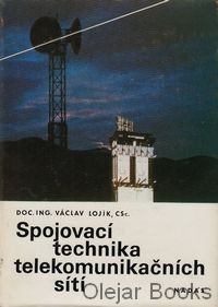 Spojovací technika telekomunikačních sítí